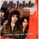 DIVLJE JAGODE - Labude, kad rata ne bude, 1994 (CD)